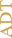 ADT
